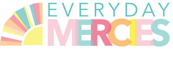 Everyday Mercies